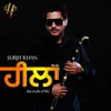 Surjit Khan - Heela the Truth of Life - Single